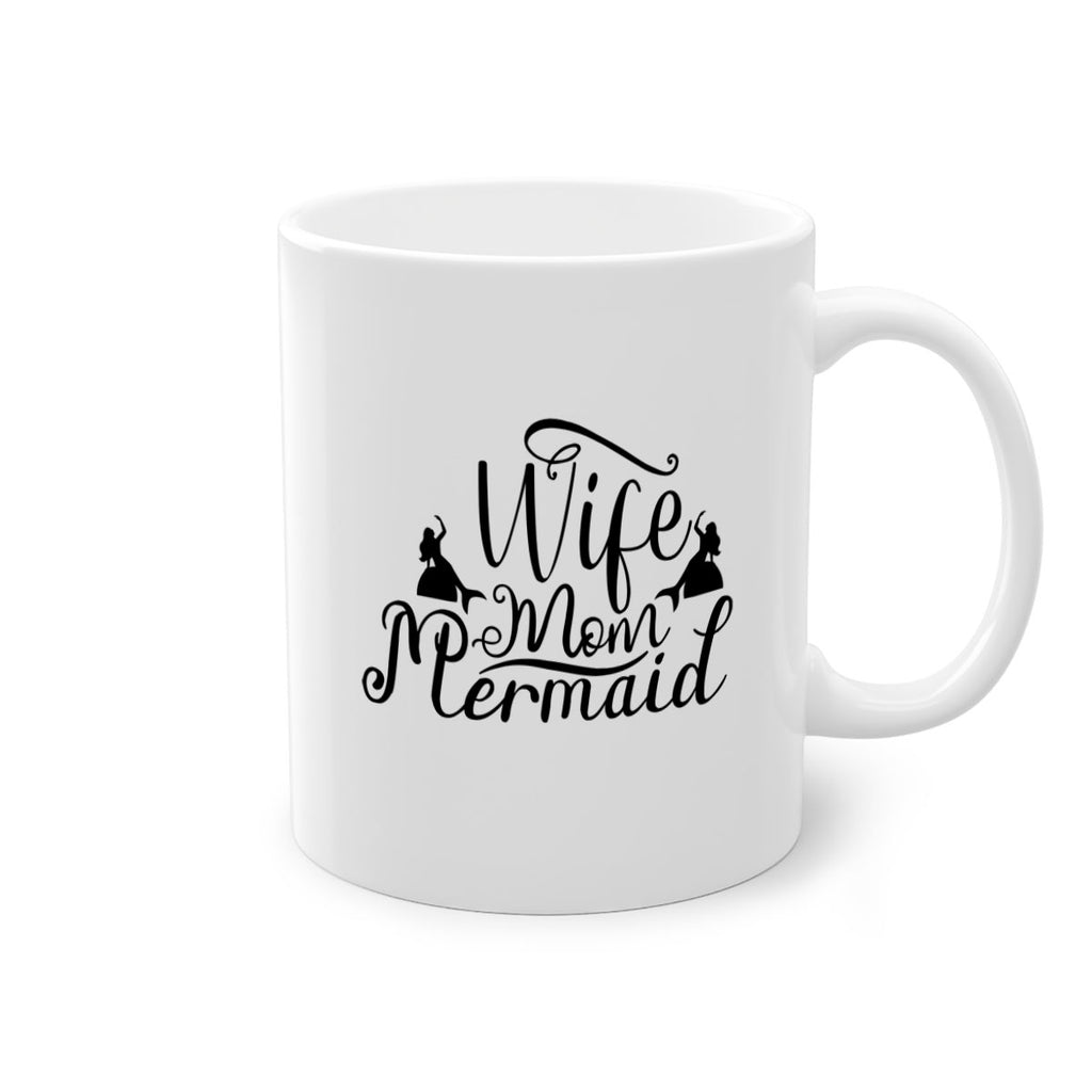 Wife Mom Mermaid 671#- mermaid-Mug / Coffee Cup