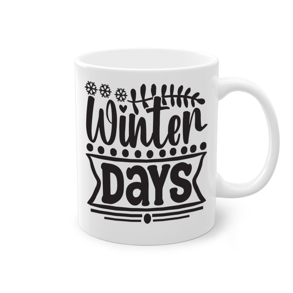 Winter days 550#- winter-Mug / Coffee Cup
