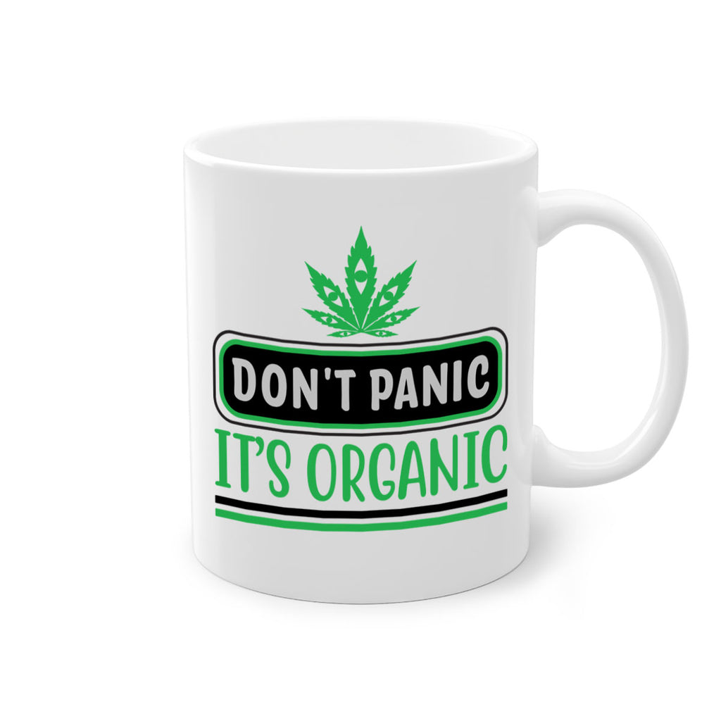 dont panic its organic 74#- marijuana-Mug / Coffee Cup