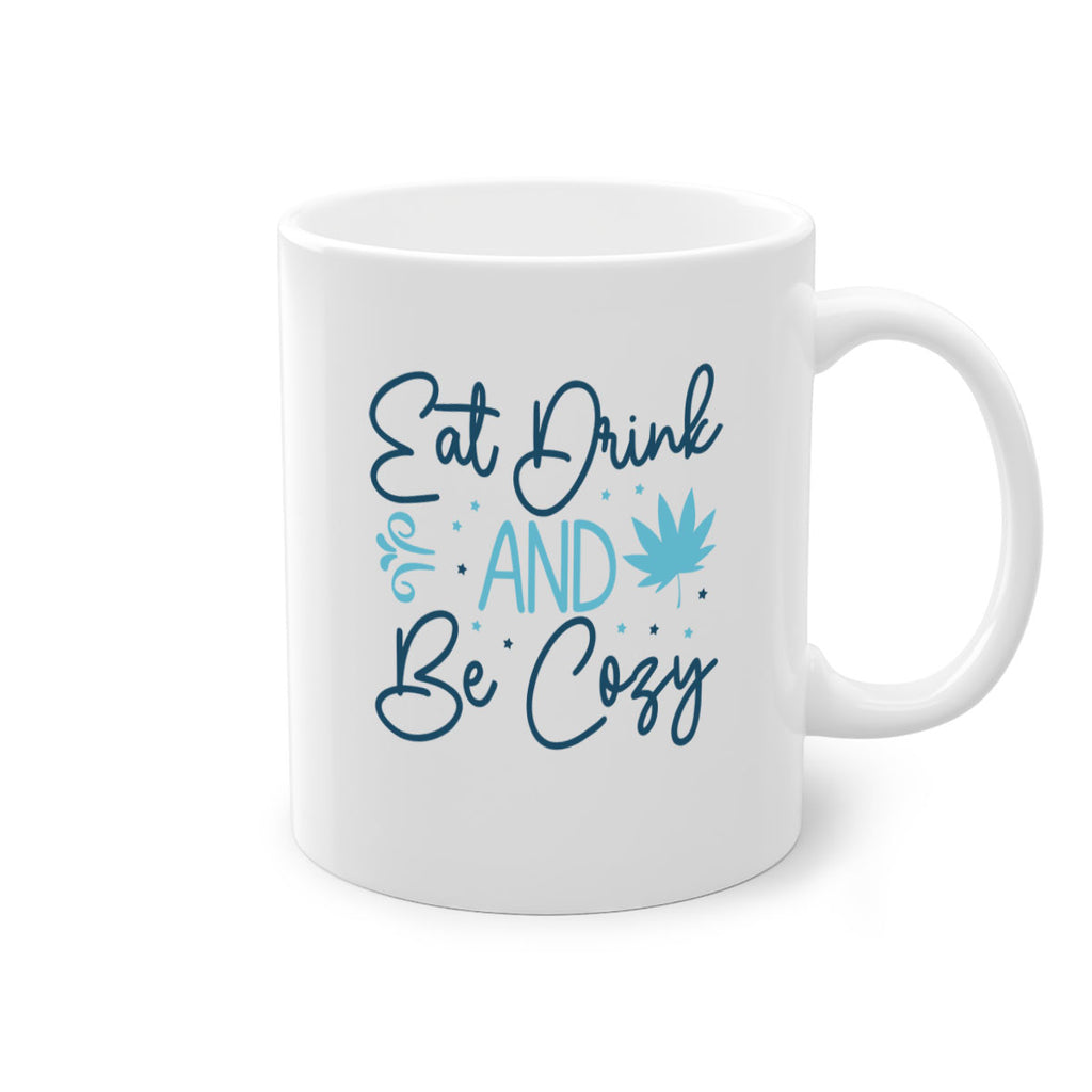 eat drink and be cozy 98#- winter-Mug / Coffee Cup