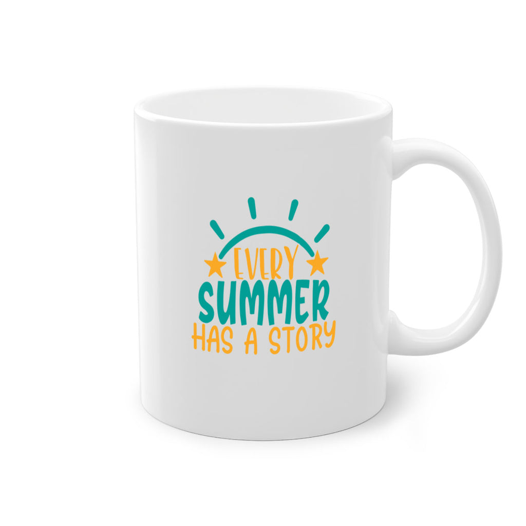 every summer has a story story Style 107#- Summer-Mug / Coffee Cup