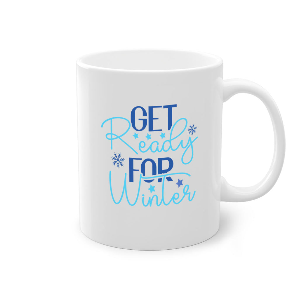 get ready for winter 113#- winter-Mug / Coffee Cup