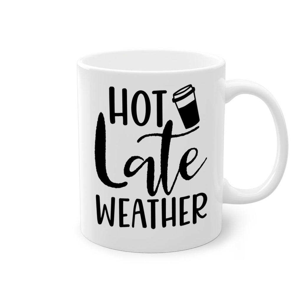 hot late weather 318#- fall-Mug / Coffee Cup