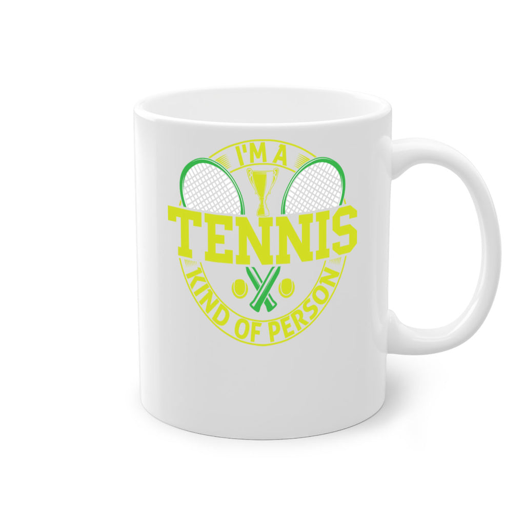 i am tennis kind of person 578#- tennis-Mug / Coffee Cup