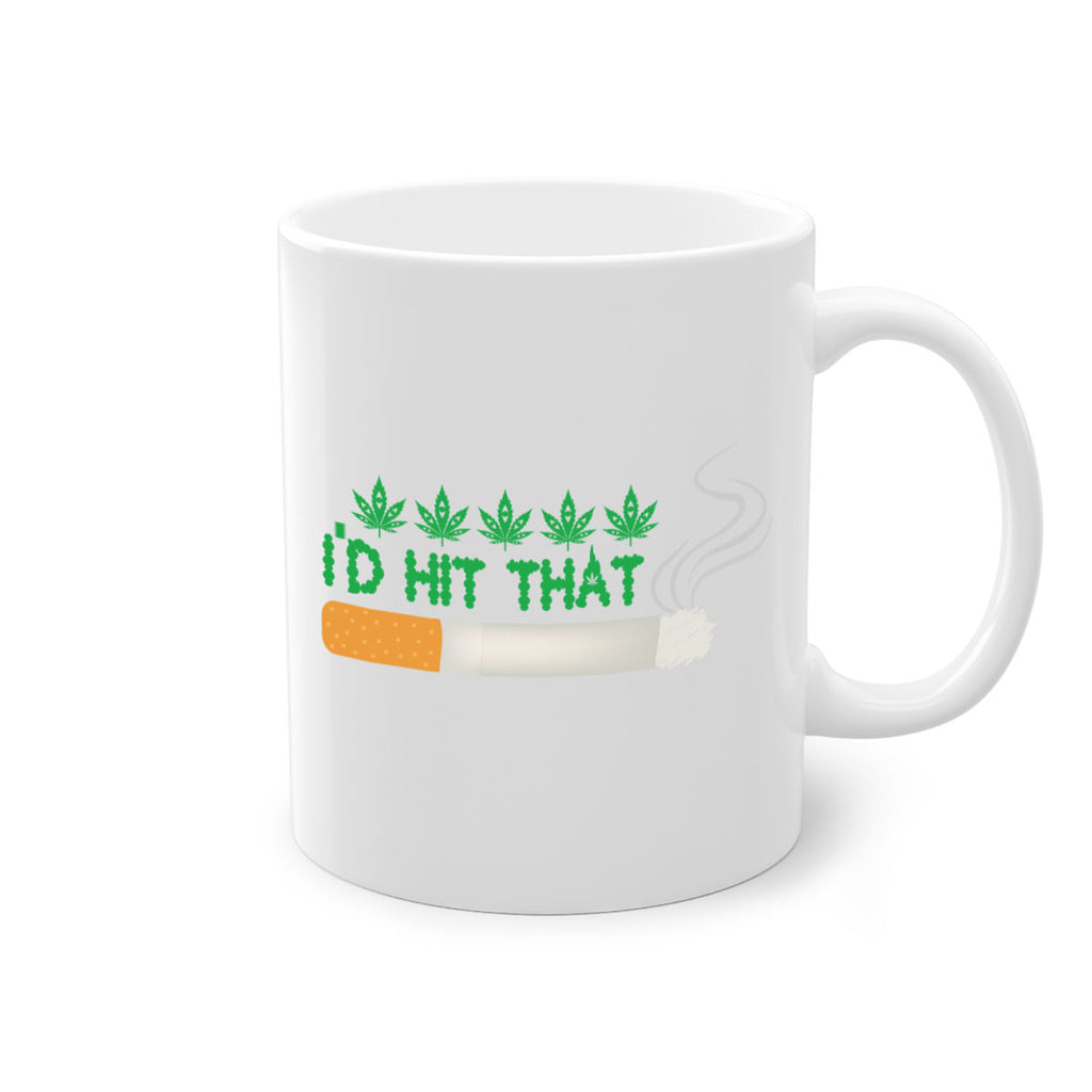 id hit that weed 142#- marijuana-Mug / Coffee Cup