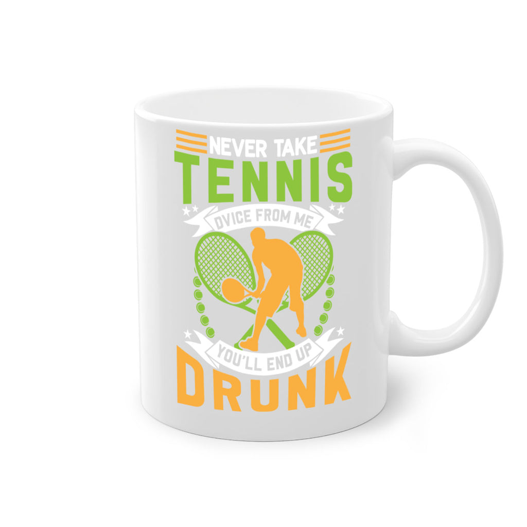 never take tennis from me 575#- tennis-Mug / Coffee Cup
