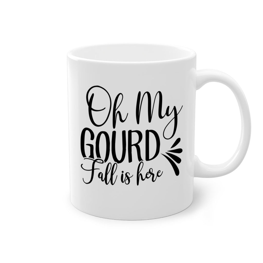 oh my gourd fall is here 453#- fall-Mug / Coffee Cup