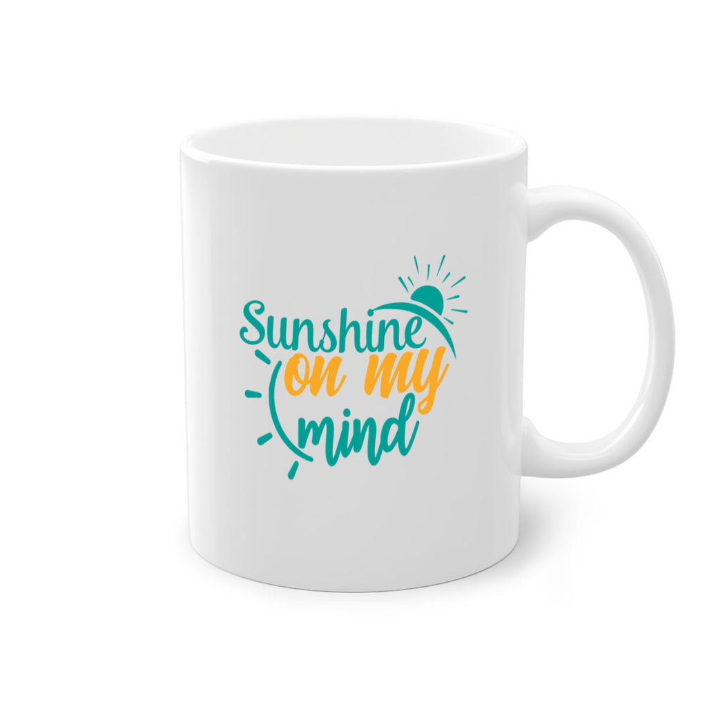 sunshine on my mind Style 72#- Summer-Mug / Coffee Cup