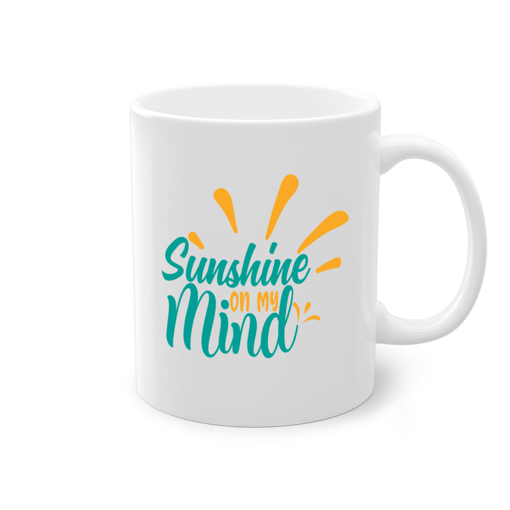 sunshine on my mind Style 74#- Summer-Mug / Coffee Cup