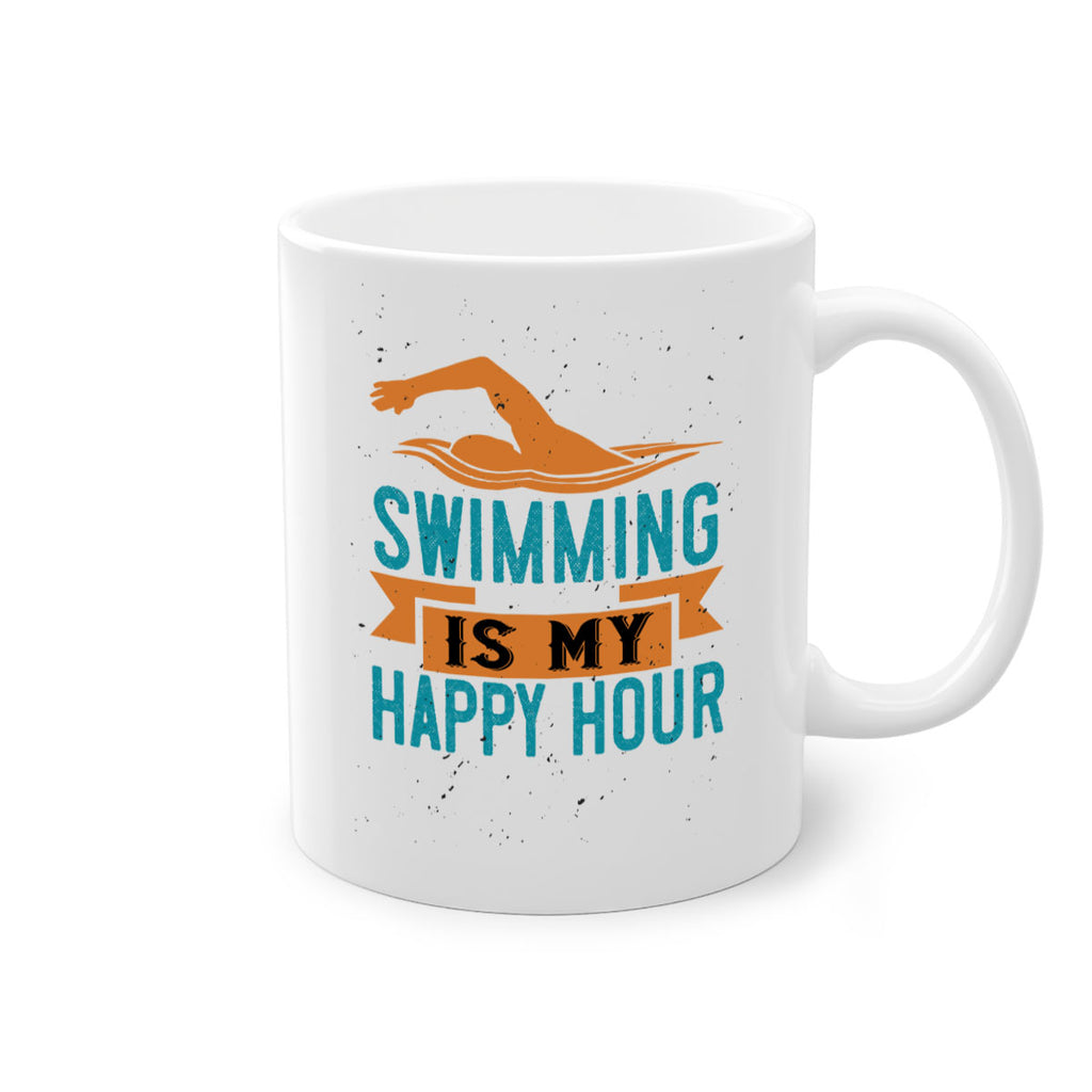 swimming is myhappy hour 378#- swimming-Mug / Coffee Cup