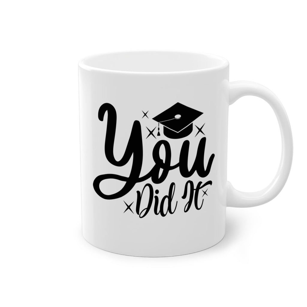 you did it 9#- graduation-Mug / Coffee Cup