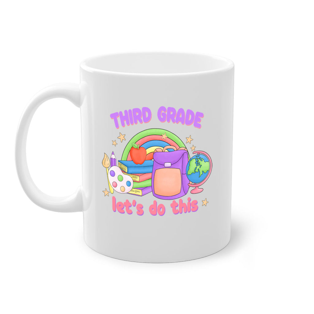 3rd Grade Lets Do This 6#- Third Grade-Mug / Coffee Cup