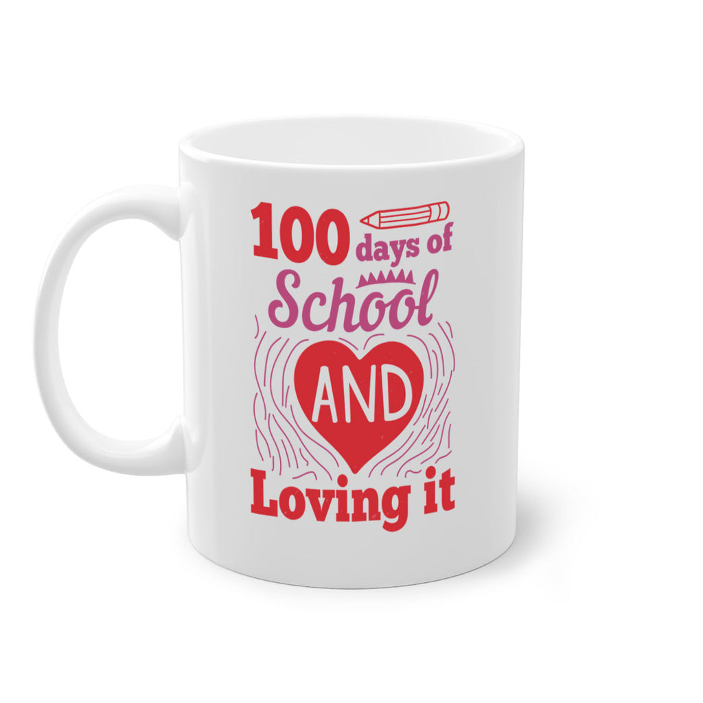 6 days of school and loving it 46#- 100 days-Mug / Coffee Cup