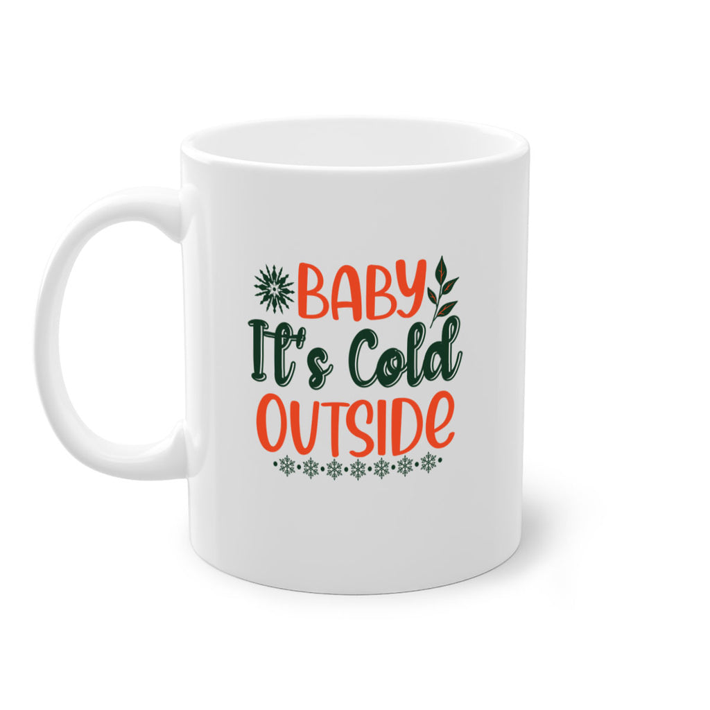 Baby Its Cold Outside 17#- winter-Mug / Coffee Cup