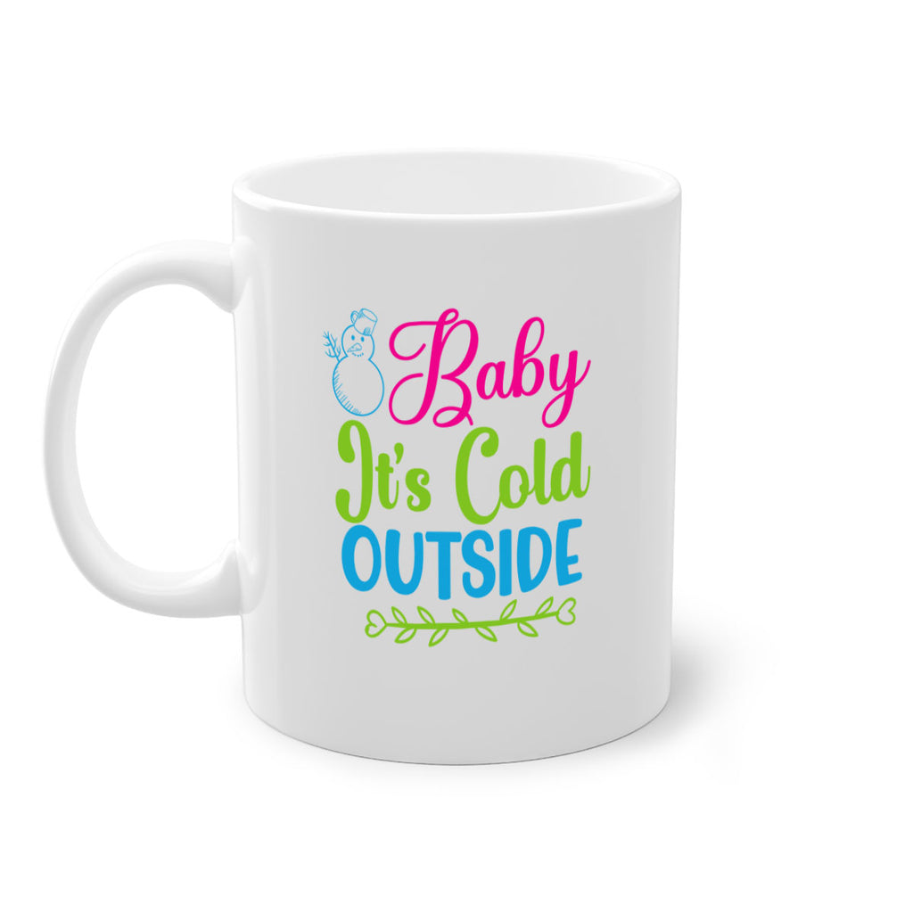 Baby Its Cold Outside 18#- winter-Mug / Coffee Cup