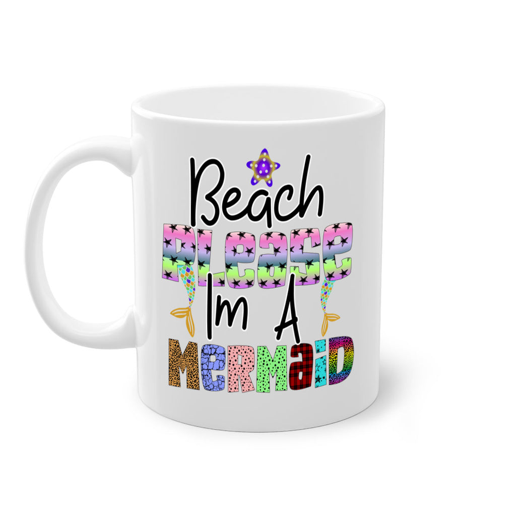 Beach Please Im A Mermaid 59#- mermaid-Mug / Coffee Cup