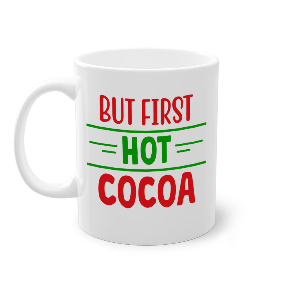 But First Hot Cocoa 30#- winter-Mug / Coffee Cup