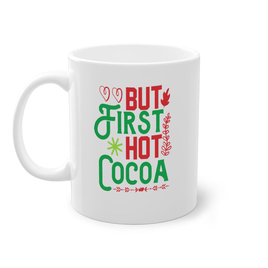 But First Hot Cocoa 32#- winter-Mug / Coffee Cup