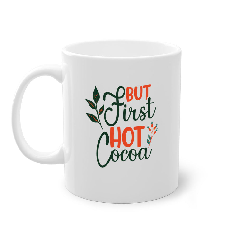 But First Hot Cocoa 34#- winter-Mug / Coffee Cup