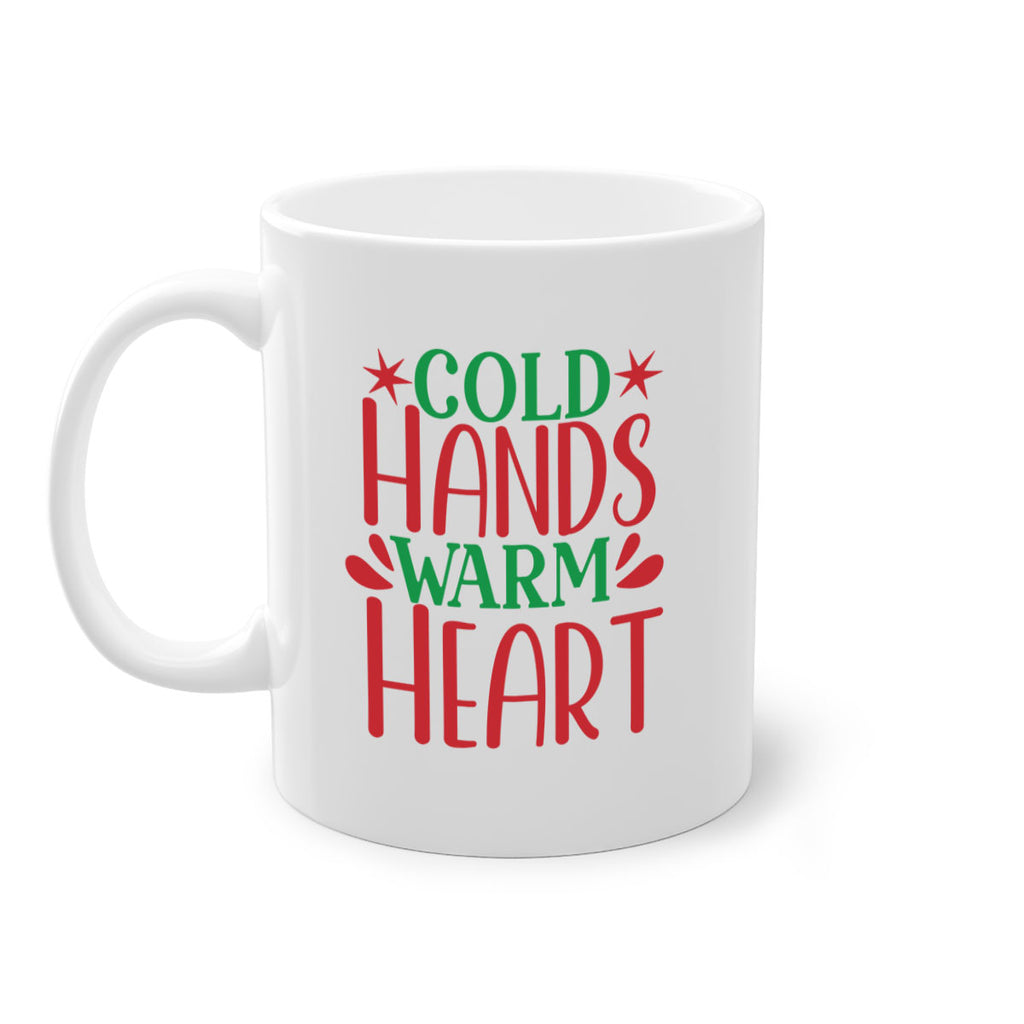 Cold Hands Warm Heart 49#- winter-Mug / Coffee Cup