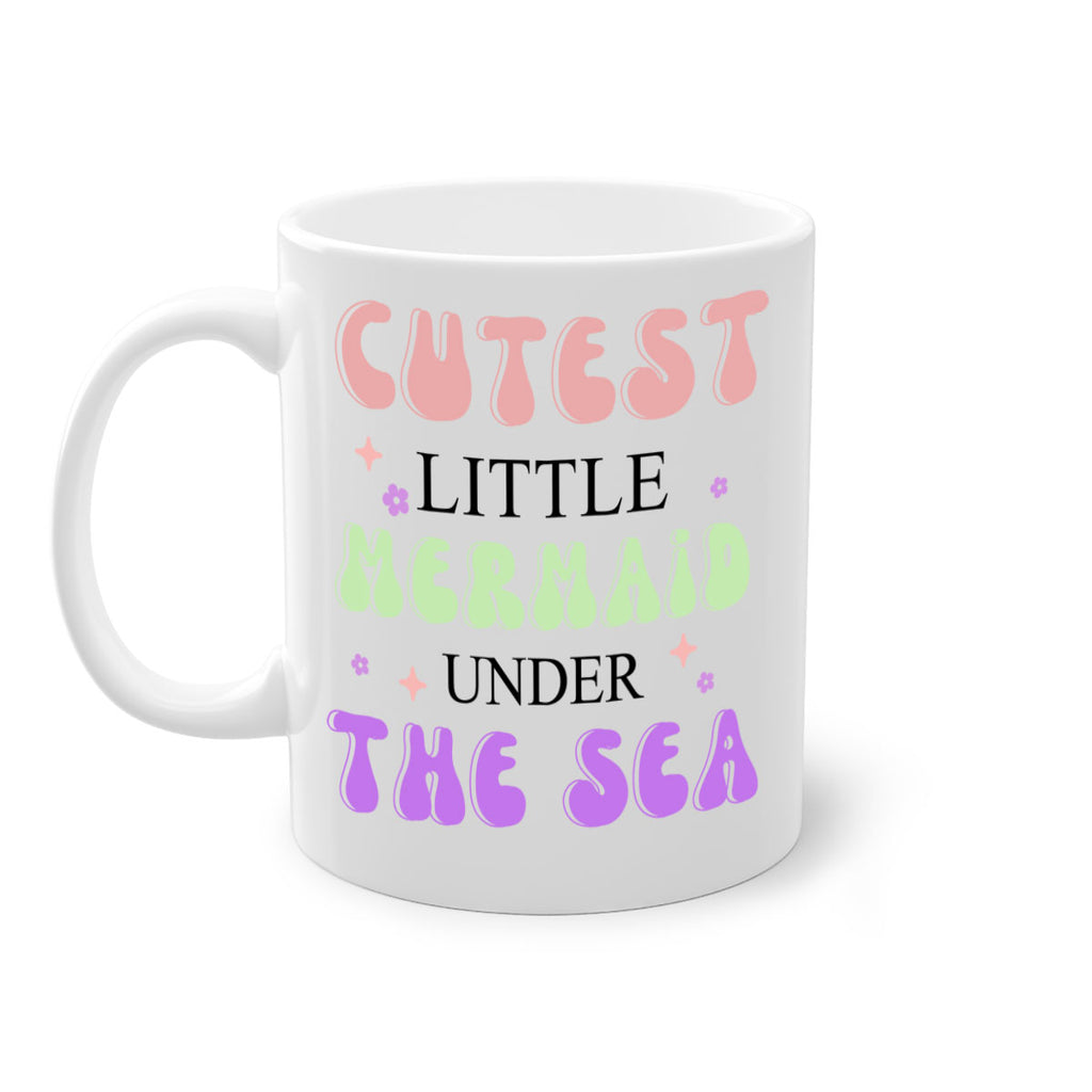 Cutest Little Mermaid Under The 99#- mermaid-Mug / Coffee Cup