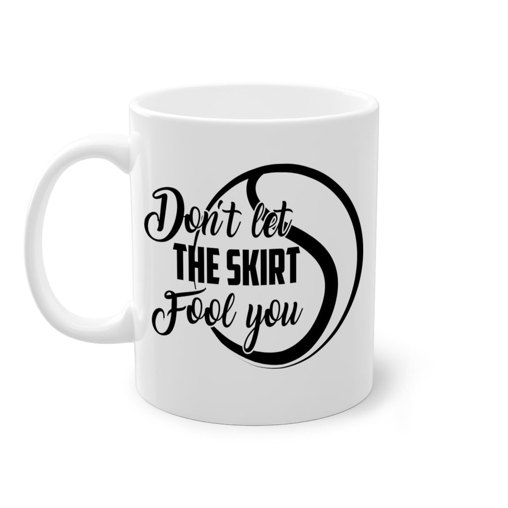 Dont let the skirt Fool you 1330#- tennis-Mug / Coffee Cup