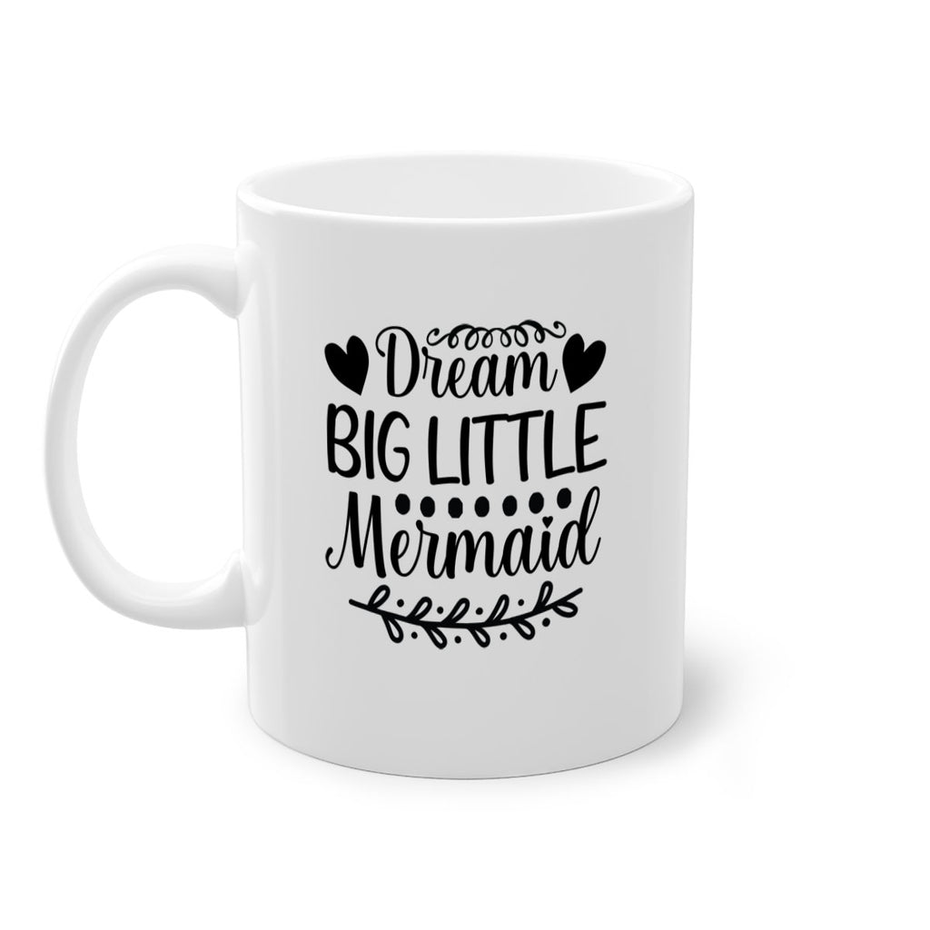 Dream big little mermaid 124#- mermaid-Mug / Coffee Cup