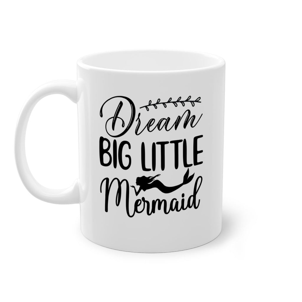 Dream big little mermaid 125#- mermaid-Mug / Coffee Cup