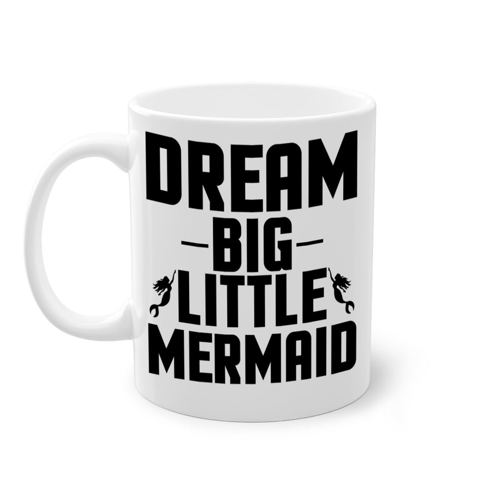 Dream big little mermaid 132#- mermaid-Mug / Coffee Cup