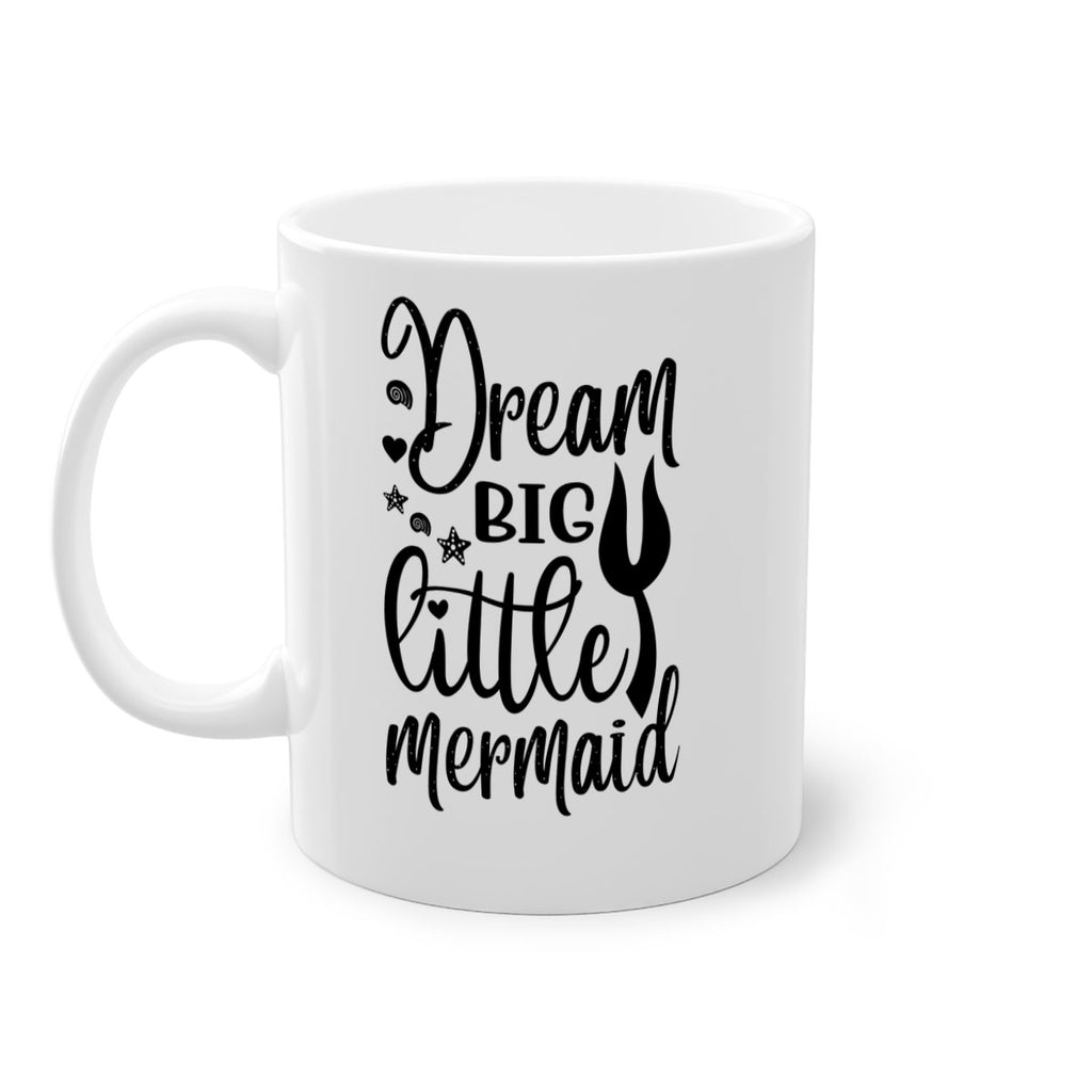 Dream big little mermaid 136#- mermaid-Mug / Coffee Cup