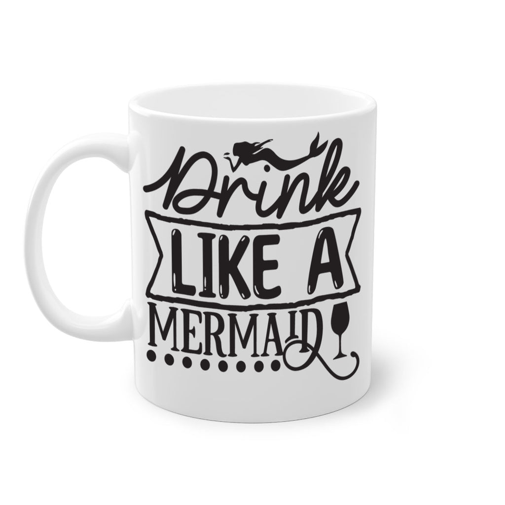 Drink like a mermaid 147#- mermaid-Mug / Coffee Cup