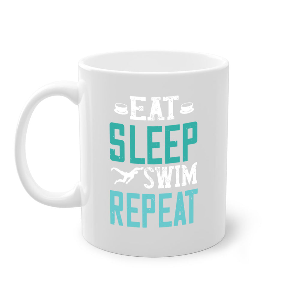 Eat Sleep Swim Repeat 1309#- swimming-Mug / Coffee Cup