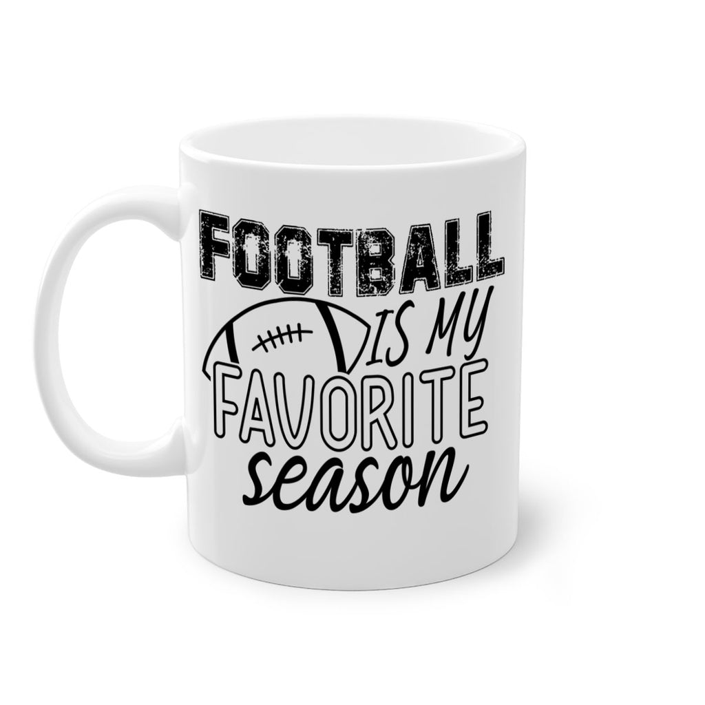 Football is my favorite season 1246#- football-Mug / Coffee Cup