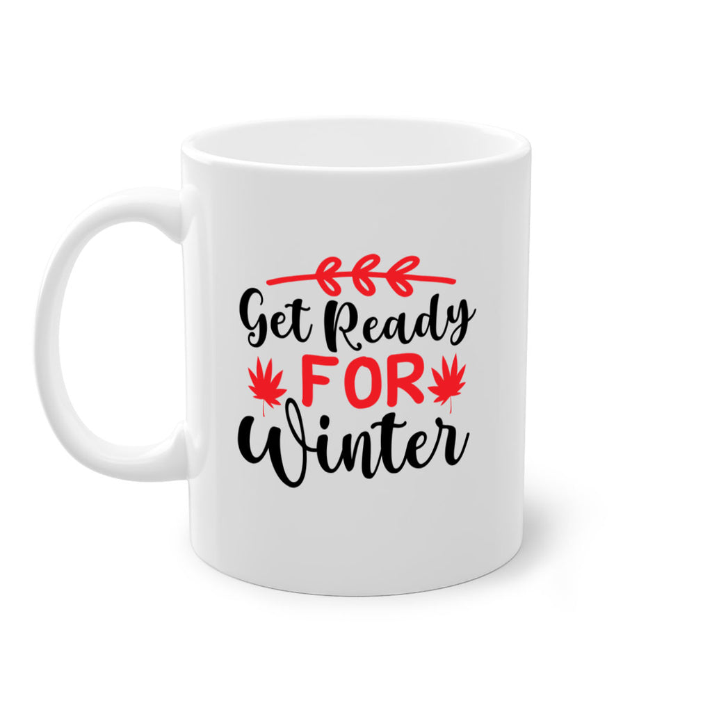 Get ready for winter 110#- winter-Mug / Coffee Cup