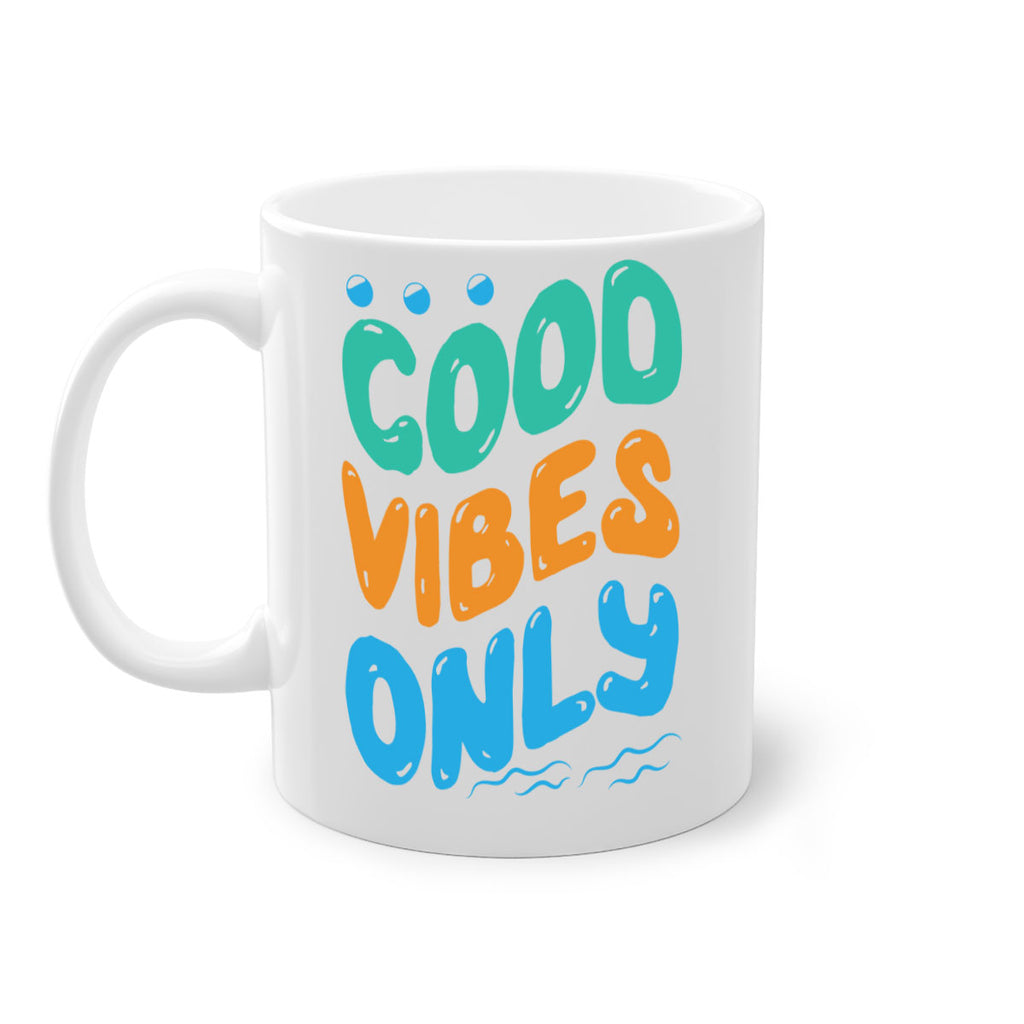 Good Vibes Only Design 200#- mermaid-Mug / Coffee Cup
