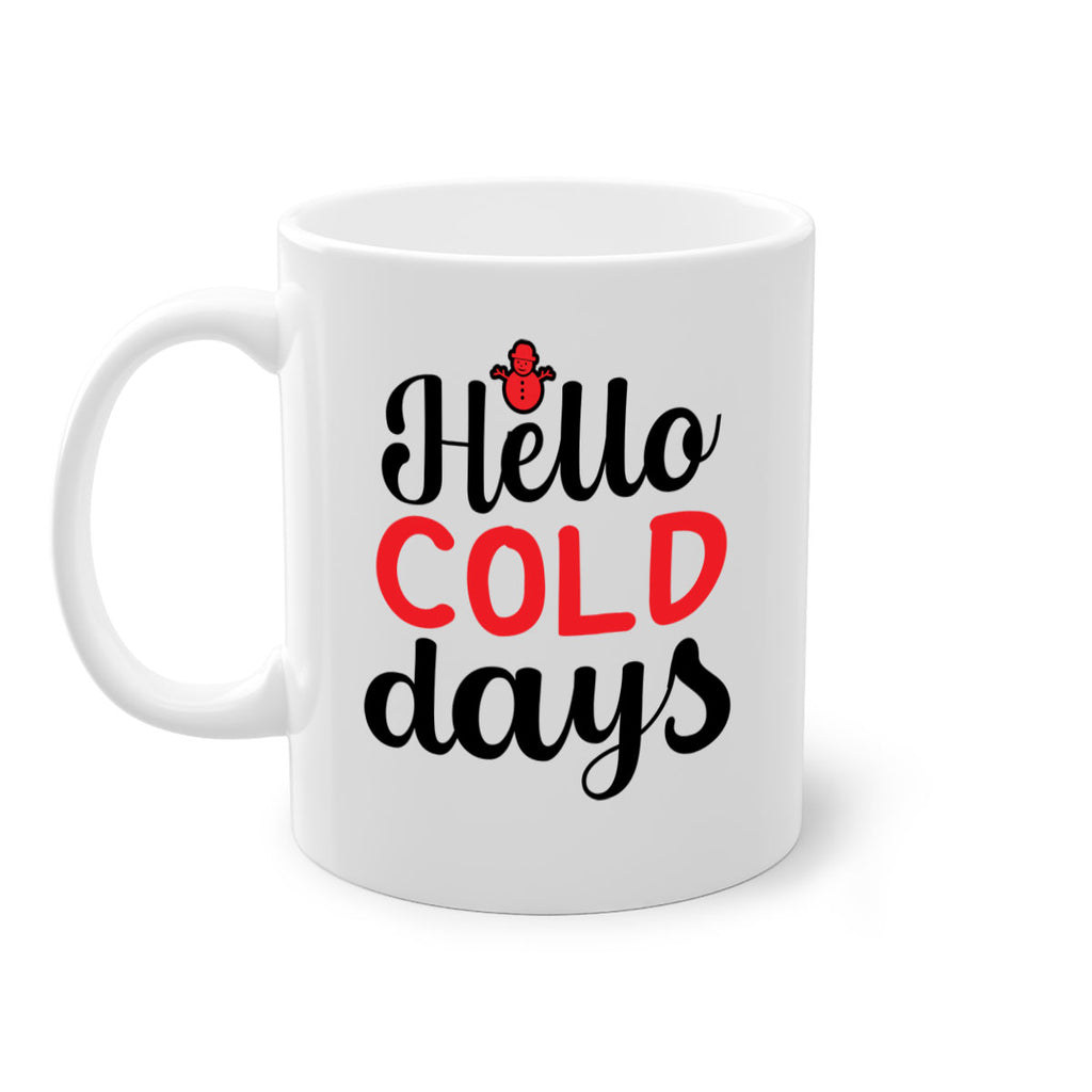 Hello cold days 147#- winter-Mug / Coffee Cup