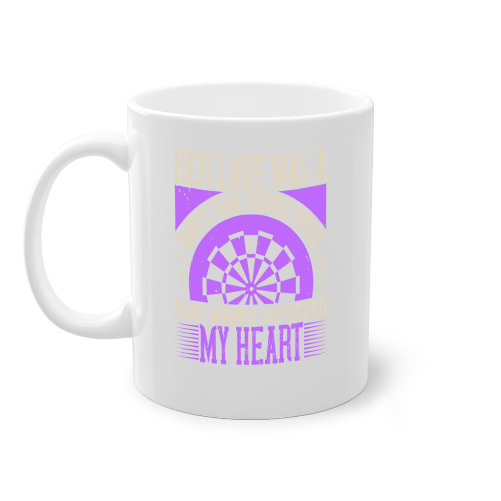 Her Love Was A Darts That Poked Every Part Mainly Affected My Heart 2228#- darts-Mug / Coffee Cup