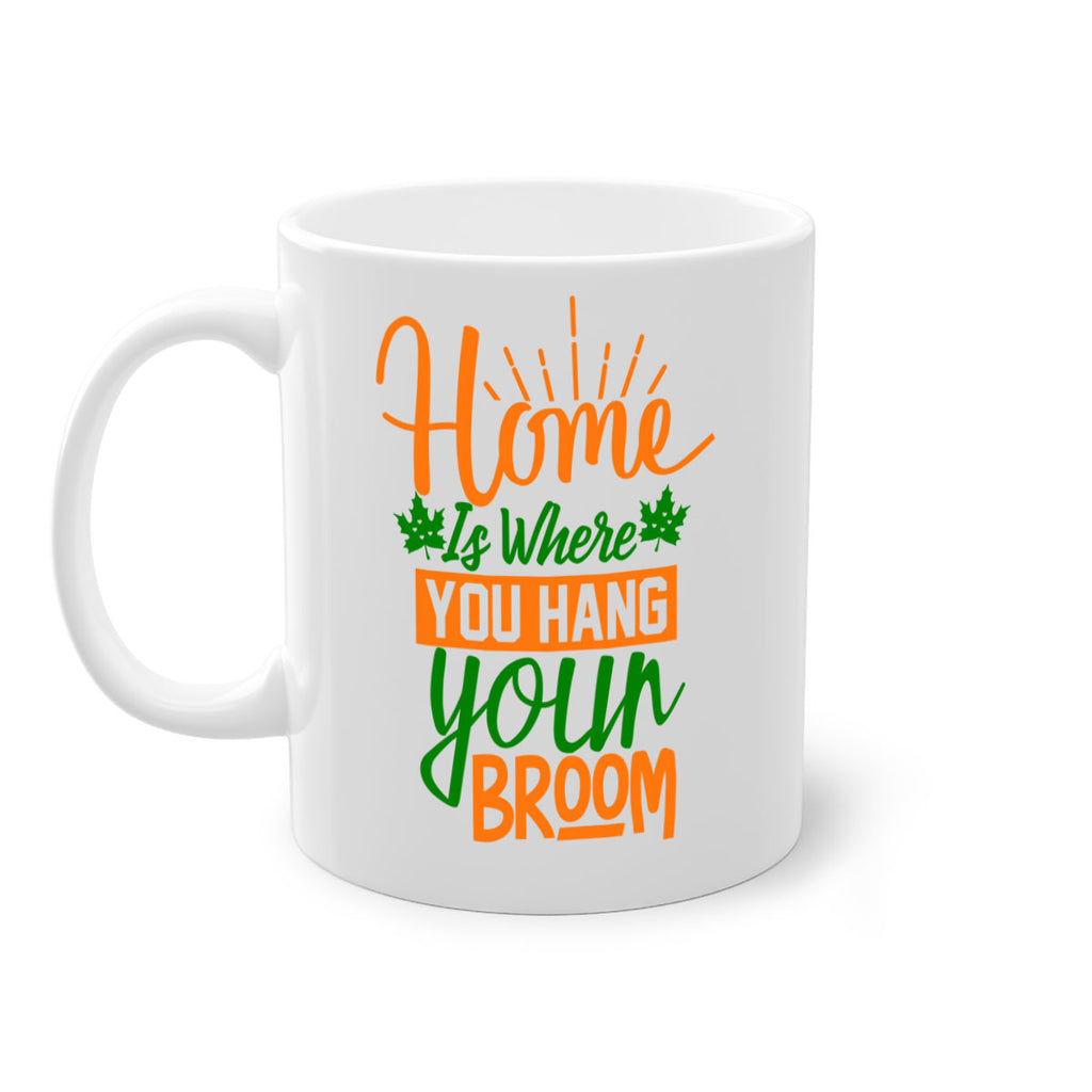 Home is Where You Hang Your Broom 314#- fall-Mug / Coffee Cup