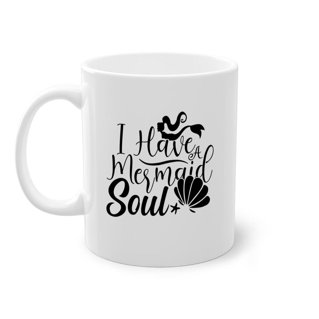 I Have A Mermaid Soul 209#- mermaid-Mug / Coffee Cup