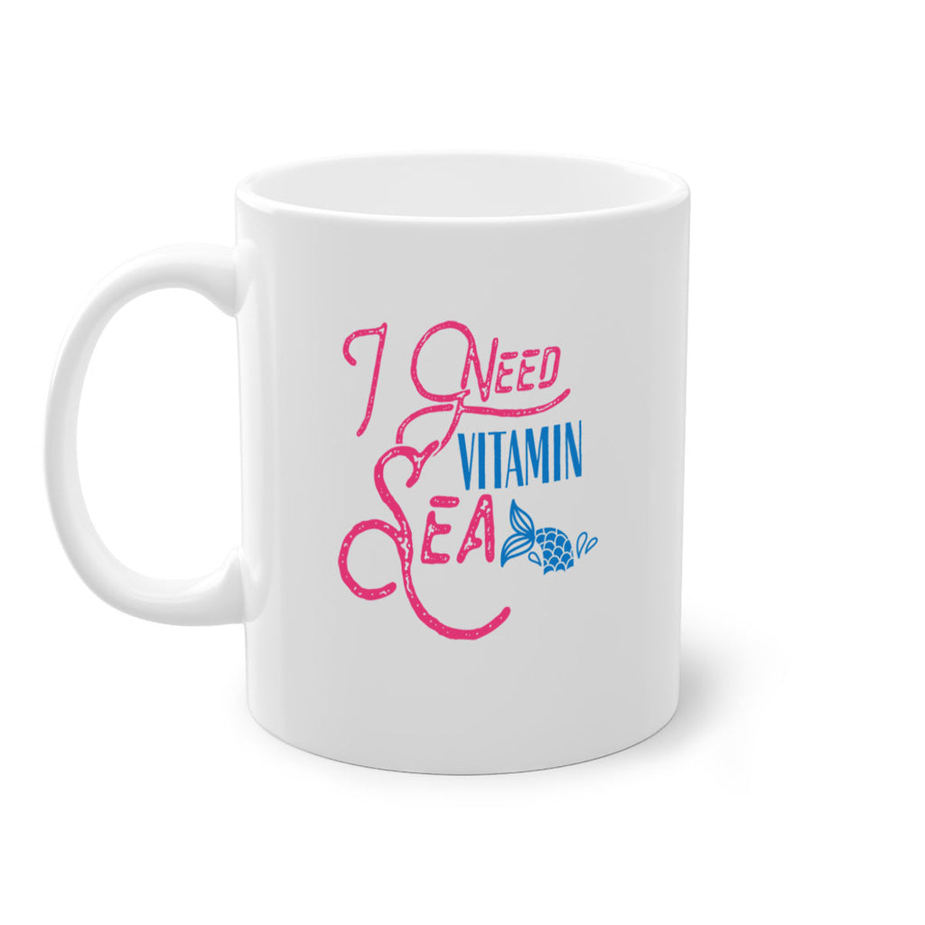 I Need Vitamin Sea 214#- mermaid-Mug / Coffee Cup