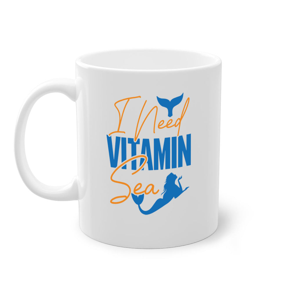 I Need Vitamin Sea 218#- mermaid-Mug / Coffee Cup