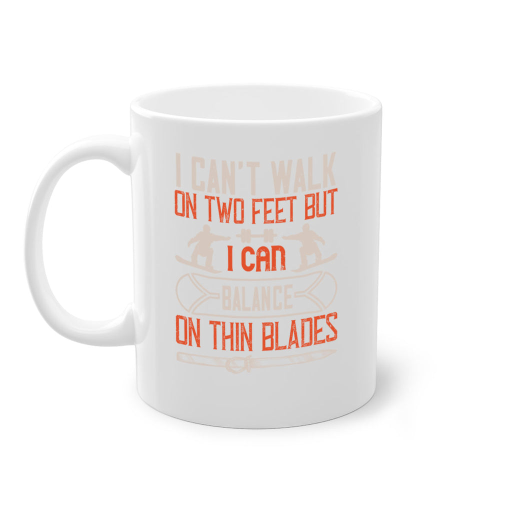 I can’t walk on two feet but I can balance on thin blades 1161#- ski-Mug / Coffee Cup