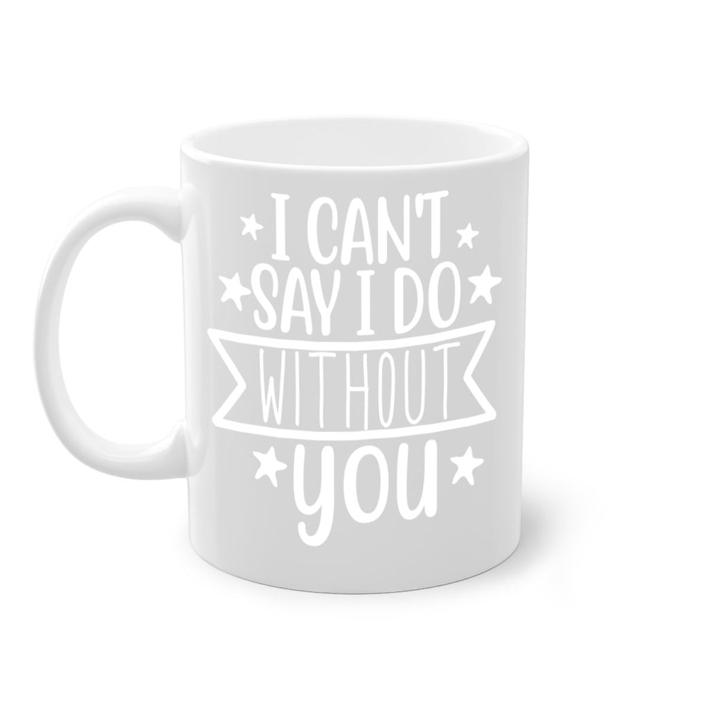 I cant 38#- wedding-Mug / Coffee Cup