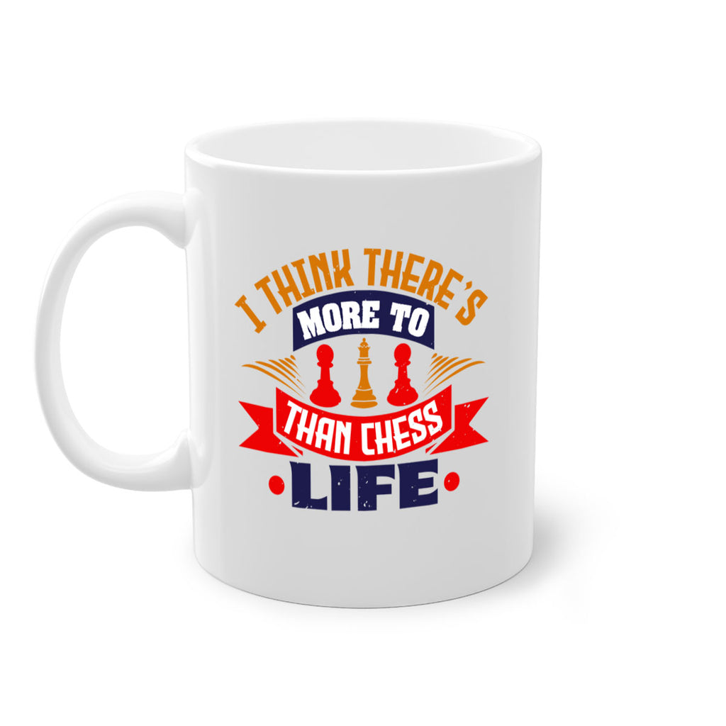 I think there’s more to life than chess 42#- chess-Mug / Coffee Cup