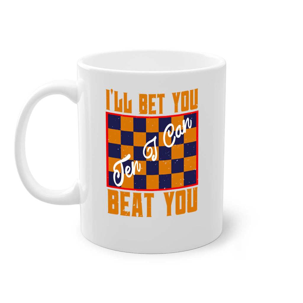 Ill bet you ten I can beat you 38#- chess-Mug / Coffee Cup