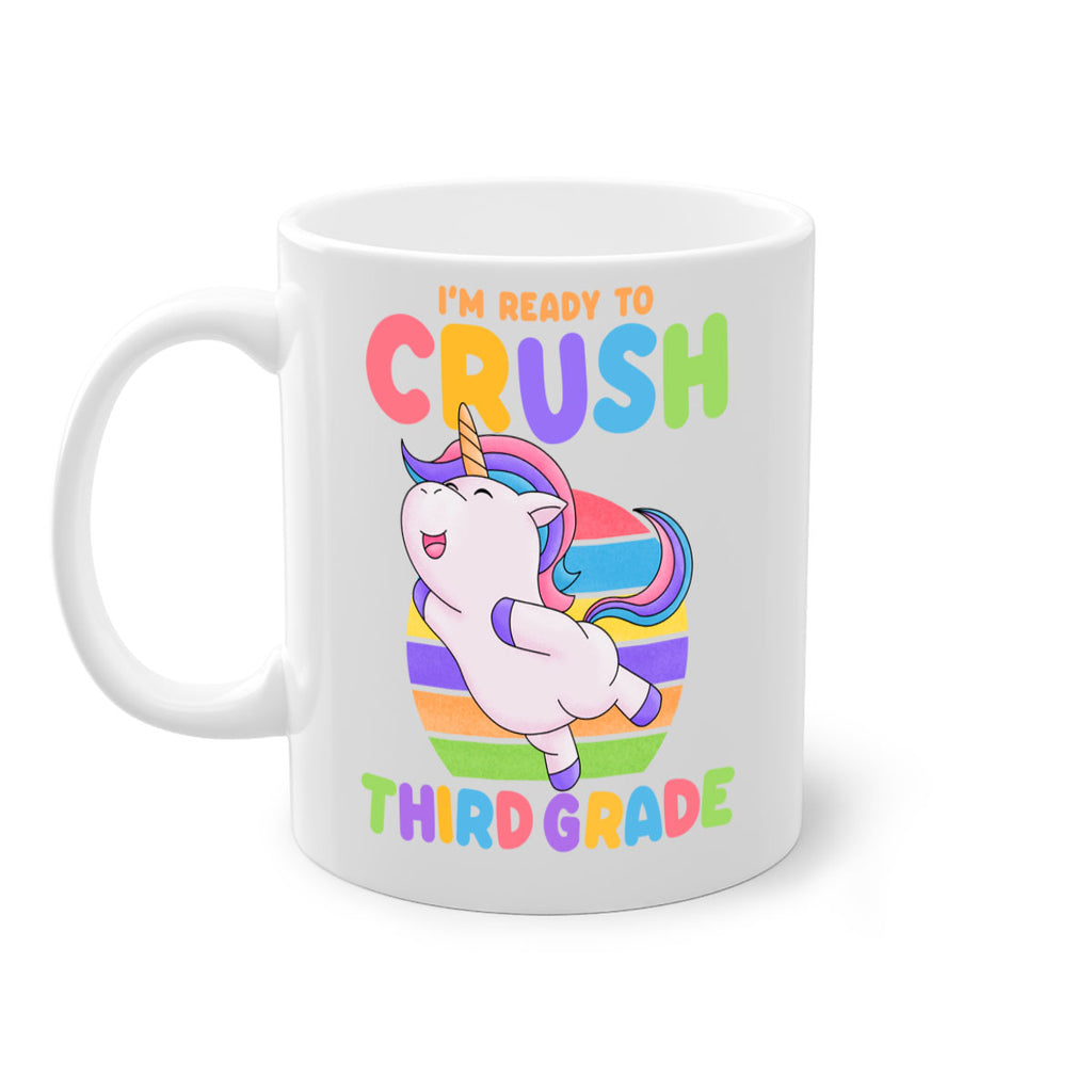 Im Ready to Crush 3rd 14#- Third Grade-Mug / Coffee Cup