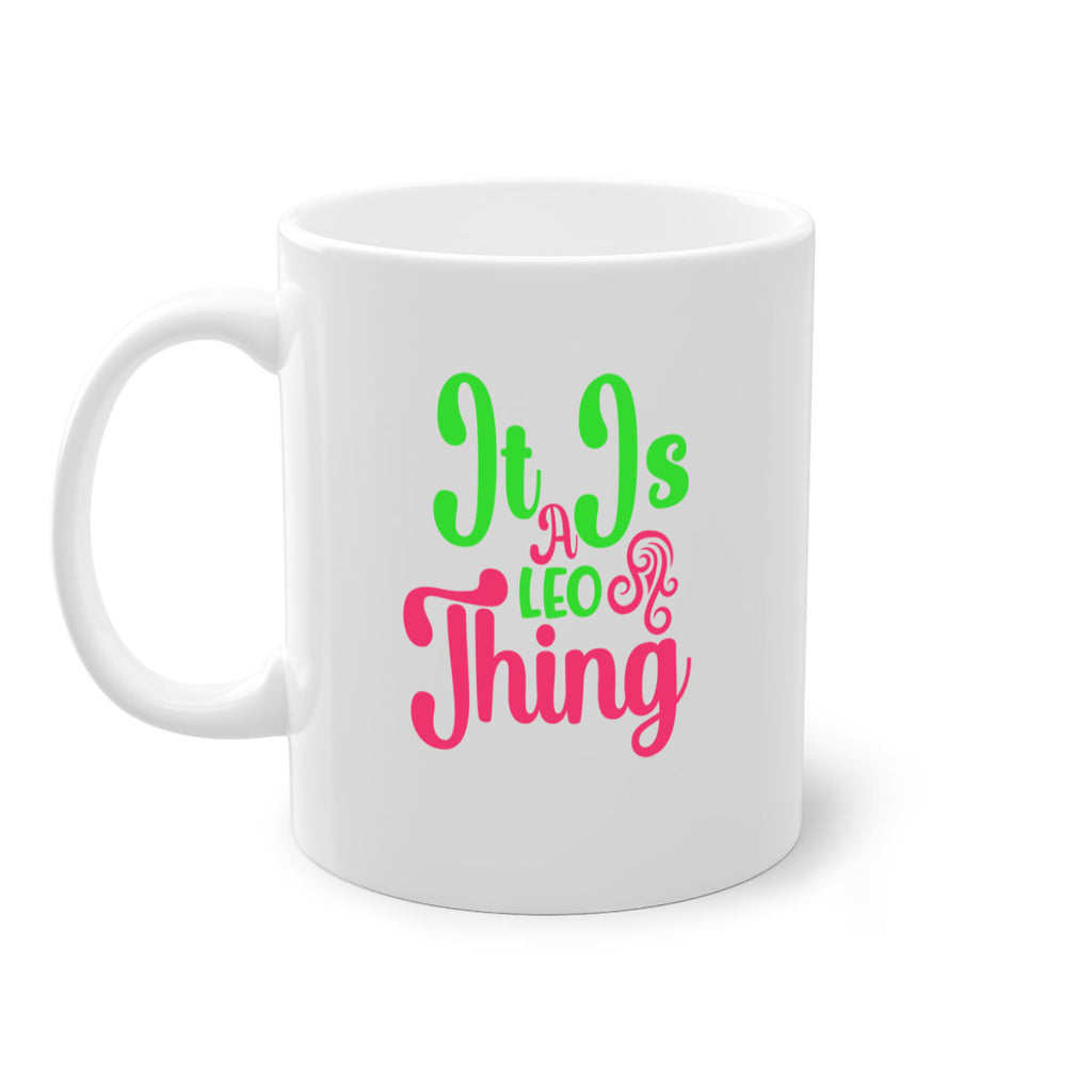 It is a leo thing 255#- zodiac-Mug / Coffee Cup