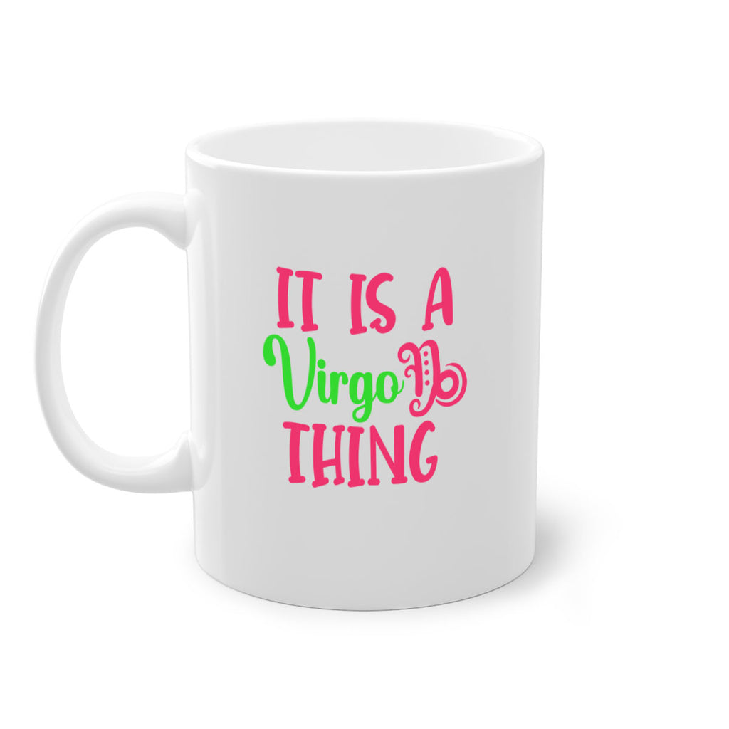 It is a virgo thing 260#- zodiac-Mug / Coffee Cup