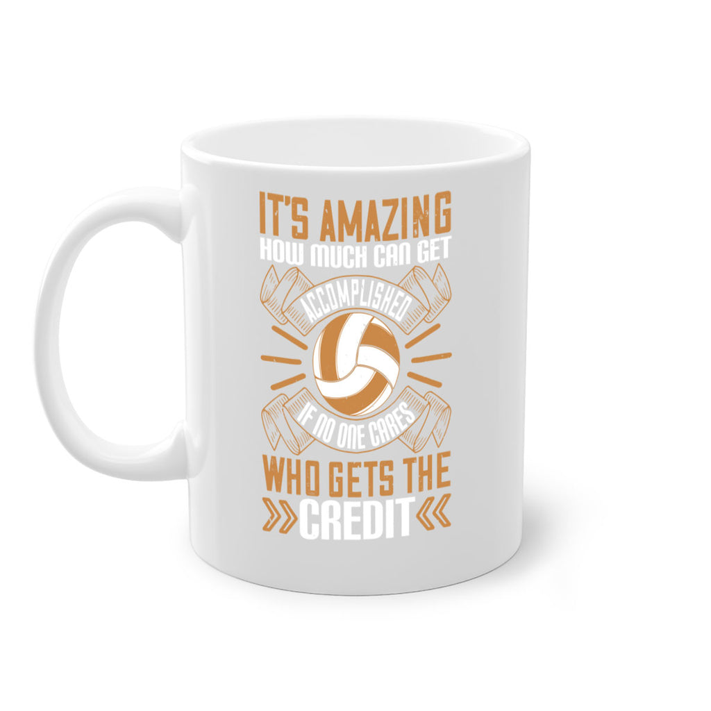 It’s amazing how much can get accomplished if no one cares who gets the credit Style 983#- volleyball-Mug / Coffee Cup