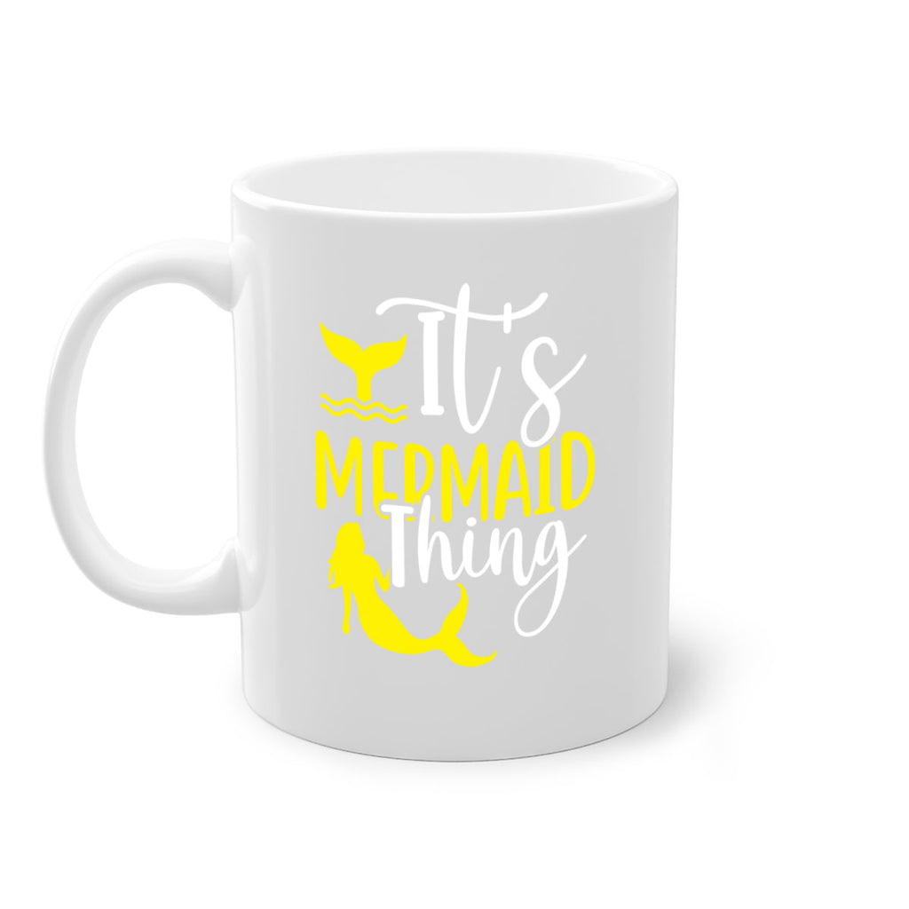 Its Mermaid Thing 280#- mermaid-Mug / Coffee Cup